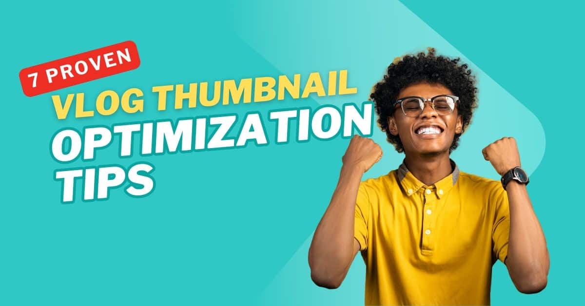 vlog thumbnail optimization